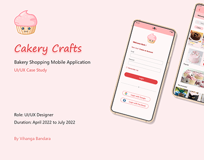 Cakery Crafts | Bakery Shopping App UI/UX Case Study