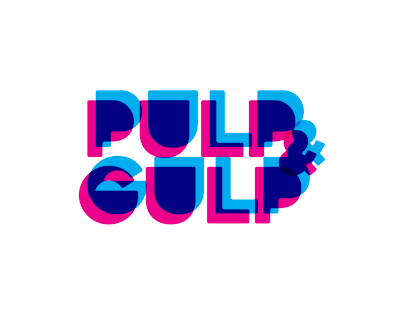 Pulp & Gulp