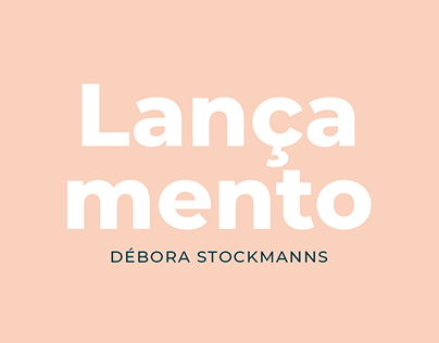 Lançamento - Débora Stockmanns