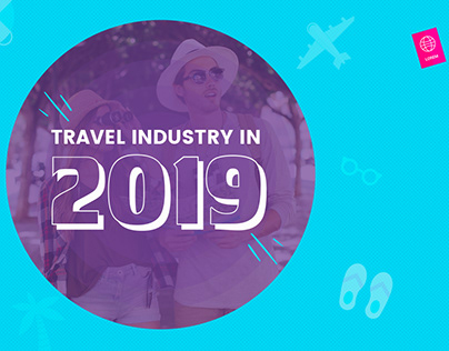 Graphic Designed for Blog Post (Travel Industry in2019)