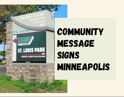Community Message Signs Minneapolis