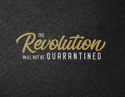 #MakeItAwkward: The Revolution Will Not Be Quarantined