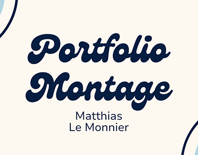 Portflolio Montage Matthias Le Monnier