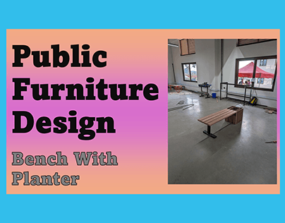 Public Furniture Design - Bench with Planter