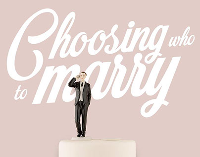Choosing who to marry