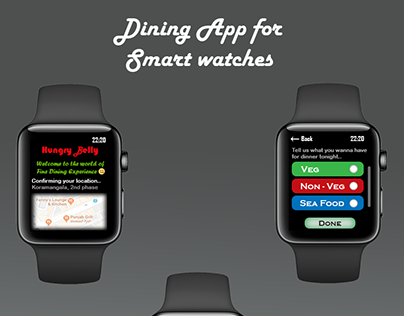 Dining experience App for Smartwatches