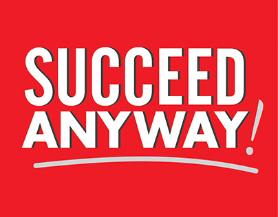Succeed Anyway Podcast Brand