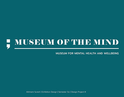 Museum of the Mind - Museum Design Project