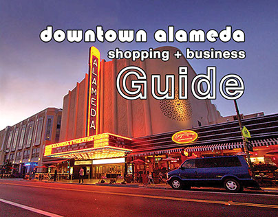 Downtown Alameda SHOPPING + BUSINESS GUIDE