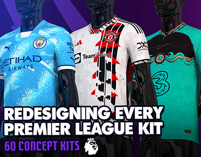 Premier League Kits Redesigned (2022/23)