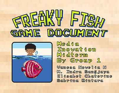Freaky Fish Game Design Document by Group 1