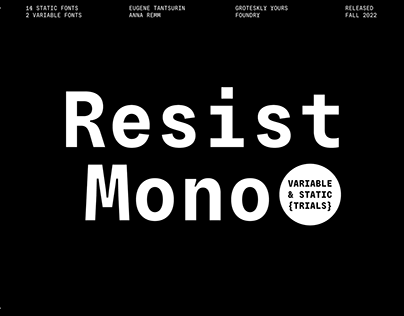 Resist Mono: Monospaced Sans Serif