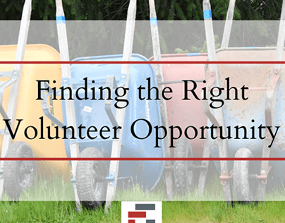Finding the Right Volunteer Opportunity By Eric Perardi
