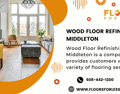 Wood Floor Refinishing Middleton | Floors For Less