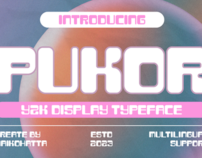 PUKOR - Y2K Display Typeface