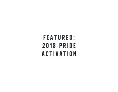 2018 Pride Activation