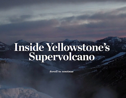 Inside Yellowstone’s Supervolcano.
