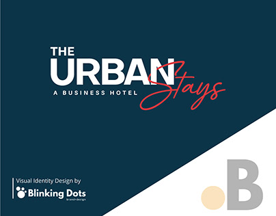 The Urban Stays - Visual Identity Design |Blinking Dots