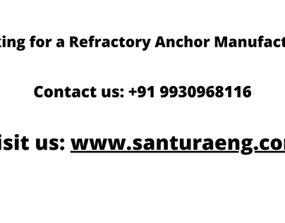 Refractory anchor manufactures
