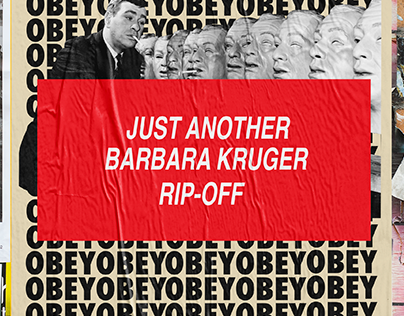 Barbara Kruger inspired Poster