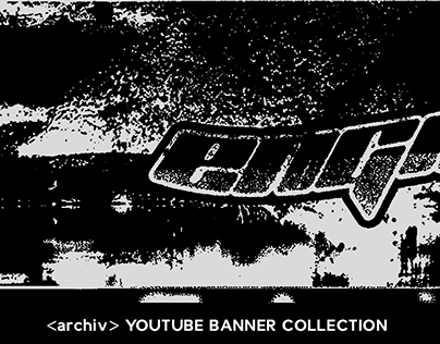 [archiv] YOUTUBE BANNER COLLECTION