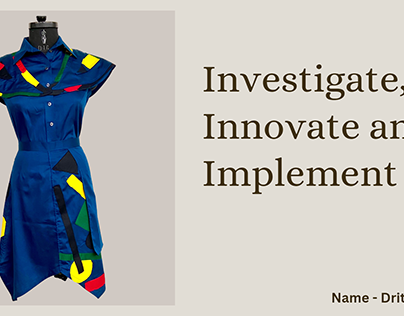 Investigate, innovate and implement