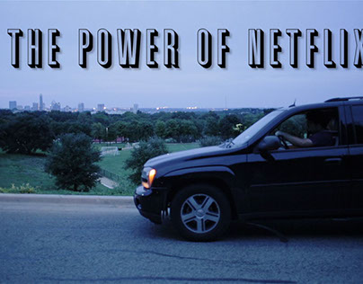 The Power of Netflix