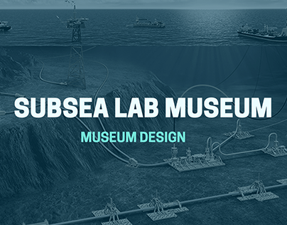 Subsea Lab | Museum Design