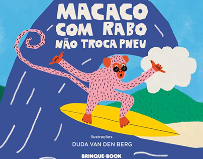 BRINQUE BOOK - MACACO COM RABO NÃO TROCA PNEU