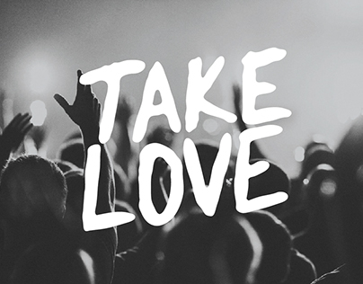 Take Love Campaign