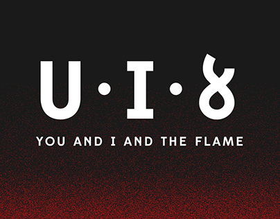 You and I and the Flame