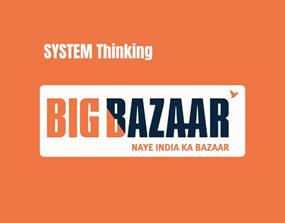 Big Bazar System Thinking