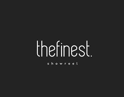 thefinest showreel