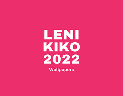 Leni-Kiko 2022 Wallpapers