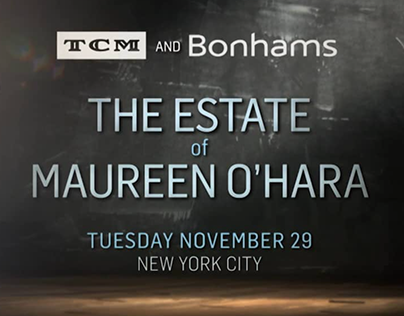 TCM & Bonhams - The Estate of Maureen O'Hara