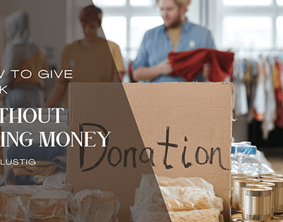 How to Give Back Without Giving Money