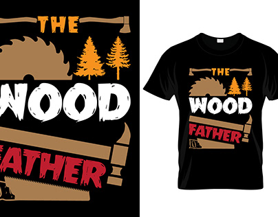 The wood father T-shirt