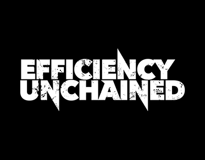 Efficiency Unchained - Branding and marketing campaign