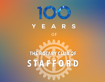 100 Years of The Rotary Club of Stafford