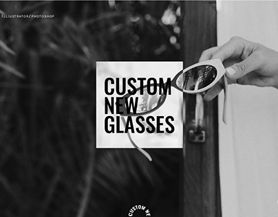 Custom New Glasses