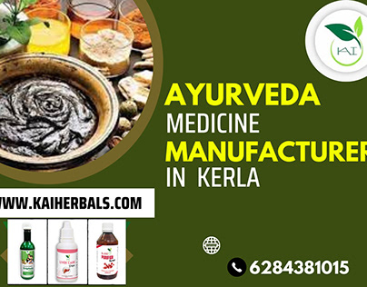 Best Ayurvedic Medicine Manufacturers In Kerla