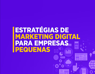 Estratégias de Marketing Digital pare Empresas Pequenas