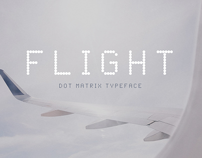 Flight – Dot Matrix Typeface