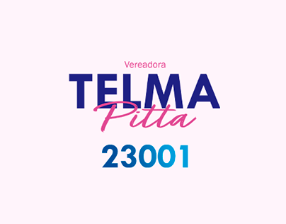 Telma Pitta | Campanha Política