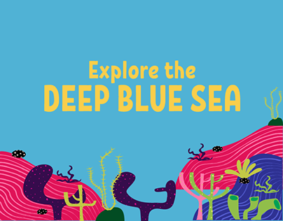 Explore the Deep Blue Sea