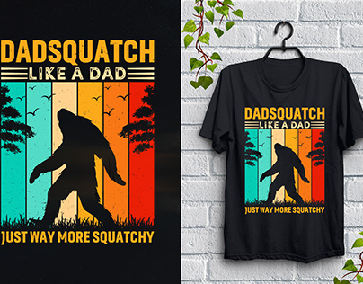 Dadsquatch Like A Dad Just Way More Squatchy T-Shirt,