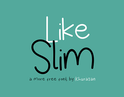 Like Slim free font for commercial use