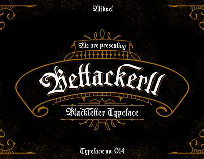 Bettcakerll - Blackletter Typeface