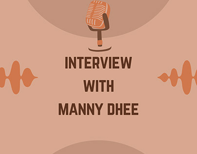 Interview With MannyDhee