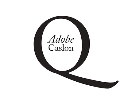 Adobe Caslon.